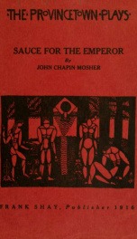 Sauce for the emperor; a comedy in one act_cover