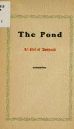 The pond: an idyl of boyhood_cover