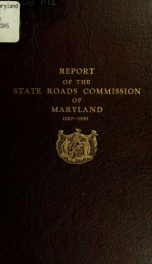 Report of the State Roads Commission of Maryland for the years .. 1927/1930_cover