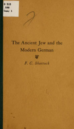 The ancient Jew and the modern German : a parallel_cover