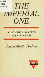 The Imperial one, A London waif's war dream_cover