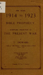The years of 1914 to 1923 in Bible prophecy_cover
