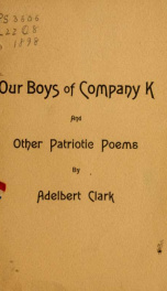 Our boys of Company K, and other patriotic poems_cover