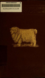 The American merino : for wool and for mutton a practical treatise on the selection, care, breeding, and diseases of the merino sheep in all sections of United States_cover