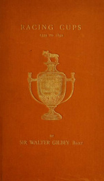 Racing cups 1595 to 1850 : coursing cups_cover