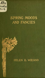 Spring moods and fancies : a book of verse_cover