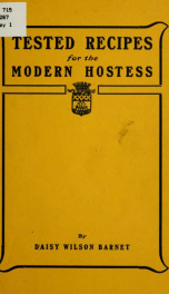 Tested recipes for the modern hostess; a compilation of choice recipes selected from various sources_cover