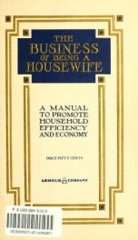 The business of being a housewife; a manual to promote household efficiency and economy_cover