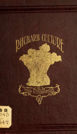 Rhubarb or pie plant culture ... The best varieties_cover