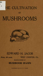 A study of mushrooms and mushroom spawn_cover