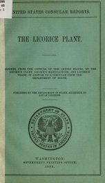 The licorice plant; reports, from the consuls of the United States_cover