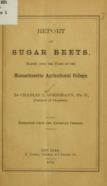 Report on sugar beets, raised upon the farm of the Massachusetts agricultural college_cover