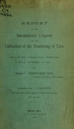 Report of the International congress for the unification of the numbering of yarn, held at the International exposition, Paris, September 3-4, 1900_cover