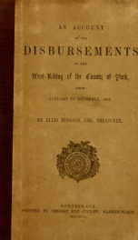 Account of the disbursements of the West-Riding of the county of York, from Jan. to Dec. 1851, 1852;_cover