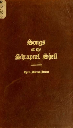 Songs of the schrapnel shell, and other verses_cover