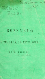 Bozzaris ; a tragedy, in five acts_cover