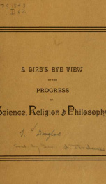 A bird's-eye view of the progress of science, religion, and philosophy_cover