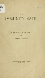 The immunity bath, a three act drama_cover