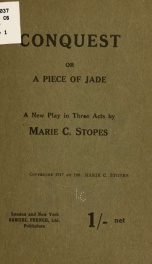 Conquest; or, A piece of jade; a new play_cover