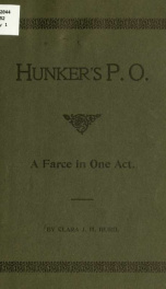 Hunker's P. O.: a farce in one act_cover