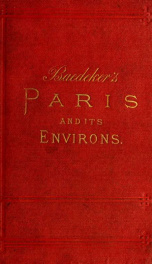 Paris and environs : with routes from London to Paris and from Paris to the Rhine and Switzerland : handbook for travellers_cover