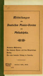 Mitteilungen des Deutschen Pionier-vereins von Philadelphia : die Enstehung und Entwickelung der Sängerfeste in den Nordöstlichen Staaten 8_cover