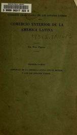 Comercio exterior de la América Latina.: Informe sobre el comercio de la América latina con referencia especial a su comercio con los Estados Unidos. v.1_cover