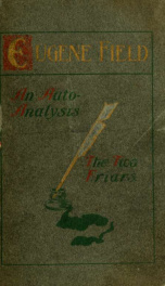 Eugene Field; an auto-analysis; How one friar met the devil and two pursued him_cover