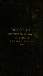 Rules of discipline and advices of Baltimore Yearly Meeting of Friends, held on Lombard Street_cover