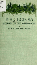 Bird echoes; songs of the wildwood_cover