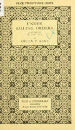 Under sailing orders; a comedy in one act_cover