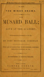 The Musard ball; or, Love at the academy. A contemporaneous extrabaganza [!] in one act_cover