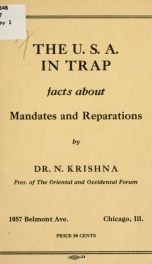 The U. S. A. in trap; facts about mandates and reparations_cover