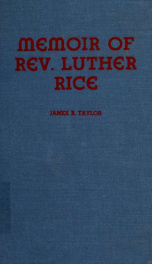 Memoir of Rev. Luther Rice : one of the first American missionaries to the East_cover