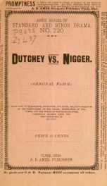 Dutchey vs. nigger : an original farce, in one scene_cover