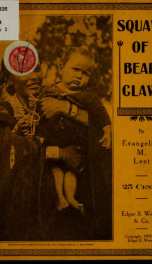 Squaw of Bear Claw : dramatic indian play in one act for 3m. 1f._cover