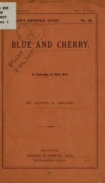 Blue and Cherry, or, Appearances are deceitful : a commedietta in one act_cover