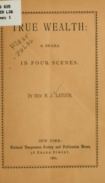 True wealth : a drama in four scenes_cover