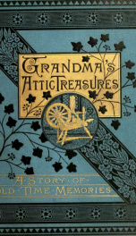 Grandma's attic treasures : a story of old-time memories_cover