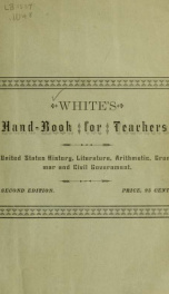 A hand-book of United States history, literature, artihmetic, grammar, etc., etc_cover