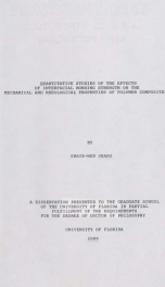 Quantitative studies of the effects of interfacial bonding strength on the mechanical and rheological properties of polymer composites_cover