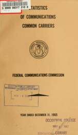 Statistics of communications common carriers [microform] 1965_cover