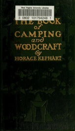 The book of camping and woodcraft : a guidebook for those who travel in the wilderness_cover