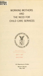 Working mothers and the need for child care services [electronic resource]_cover