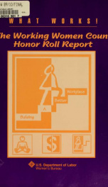 What works! : the working women count honor roll report : a selection of programs and policies that make work better_cover
