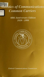 Statistics of communications common carriers [microform] 1939-99_cover
