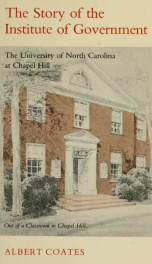 The story of the Institute of Government : the University of North Carolina at Chapel Hill_cover