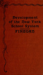 The establishment and development of the school system of the state of New York_cover