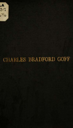 Charles Bradford Goff, 1834-1898_cover