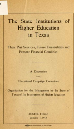 The state institutions of higher education in Texas, their past services_cover